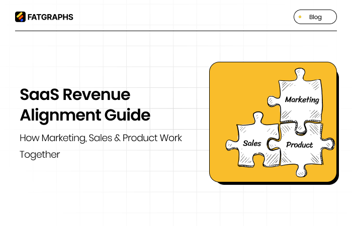 SaaS Revenue Alignment: How Marketing, Sales & Product Work Together  