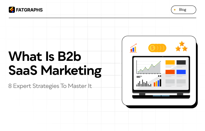B2B SaaS Marketing: The Complete Strategy Guide for 2026