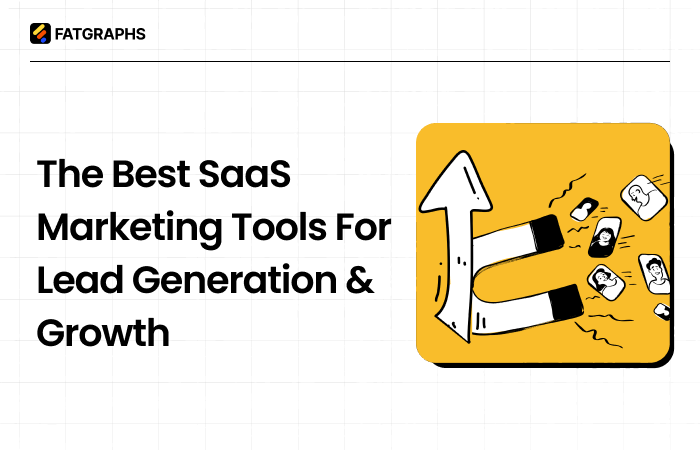 SaaS Marketing Tools: The Essential Guide for Growing Your Business in 2026 