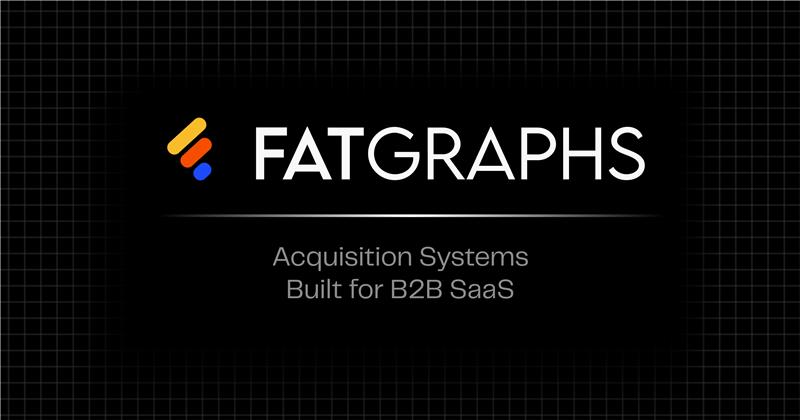Fatgraphs - B2B SaaS Marketing