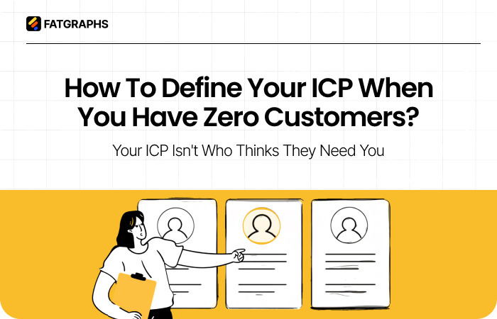 How to Define ICP With Zero Customers?